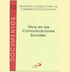 ÉTICA EN LAS COMUNICACIONES SOCIALES