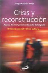 CRISIS Y RECONSTRUCCIÓN. Aportes desde el pensamiento social de