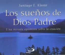 LOS SUEÑOS DE DIOS PADRE