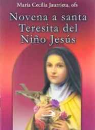 NOVENA A SANTA TERESITA DEL NIÑO JESÚS