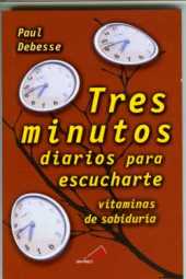 TRES MINUTOS DIARIOS PARA ESCUCHARTE