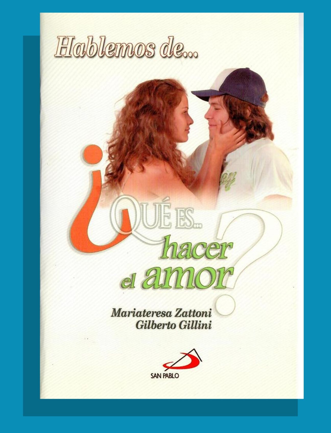 ¿QUÉ ES HACER EL AMOR?