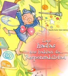 LAS HADAS NOS HABLAN DE RESPONSABILIDAD