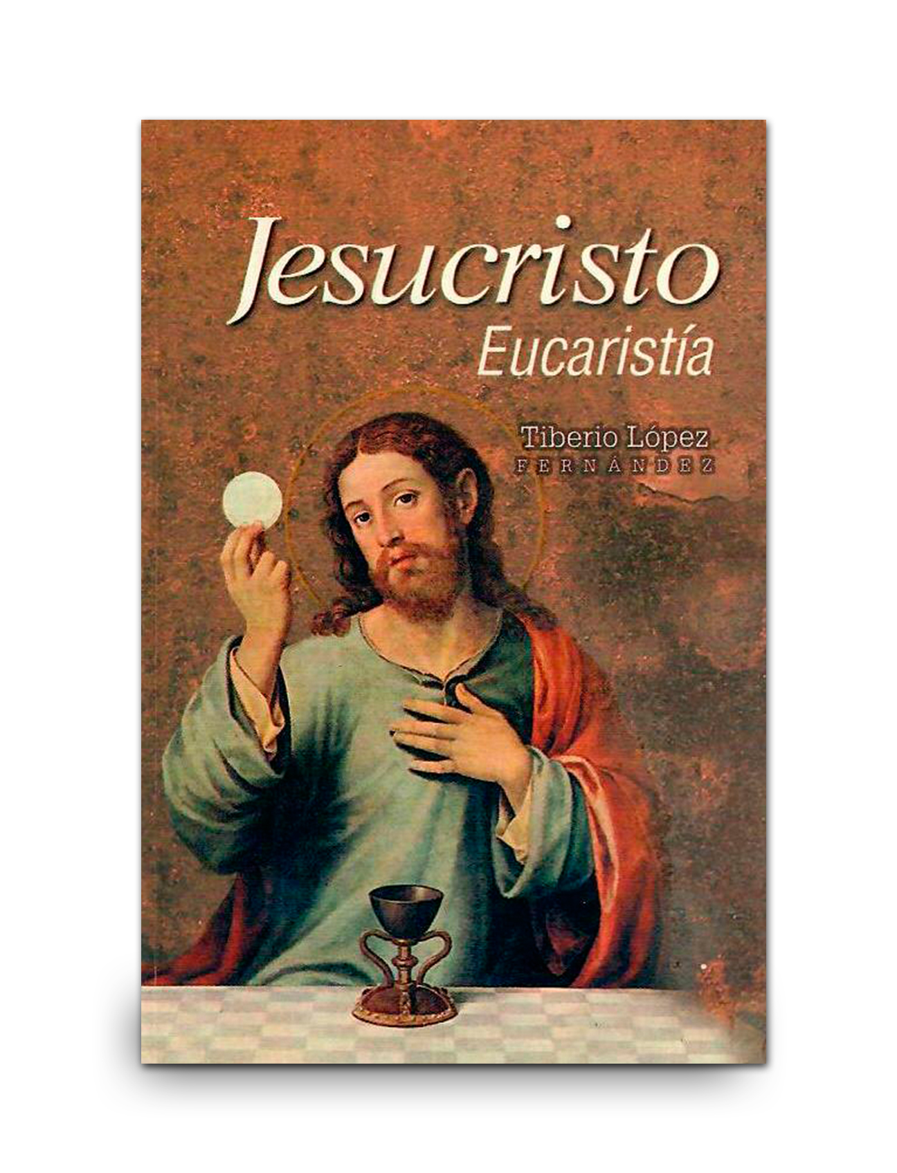 JESUCRISTO EUCARISTÍA