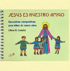 JESÚS ES NUESTRO AMIGO (texto - para niños de 4 años)
