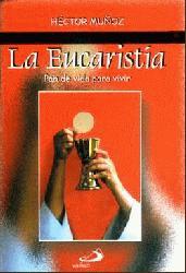 LA EUCARISTÍA