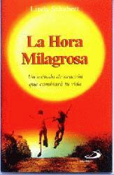 LA HORA MILAGROSA