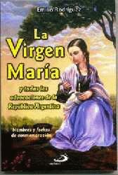 LA VIRGEN MARÍA Y TODAS LAS ADVOCACIONES EN LA REPÚBLICA ARGENTI