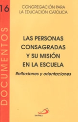 LAS PERSONAS CONSAGRADAS Y SU MISIÓN EN LA ESCUELA