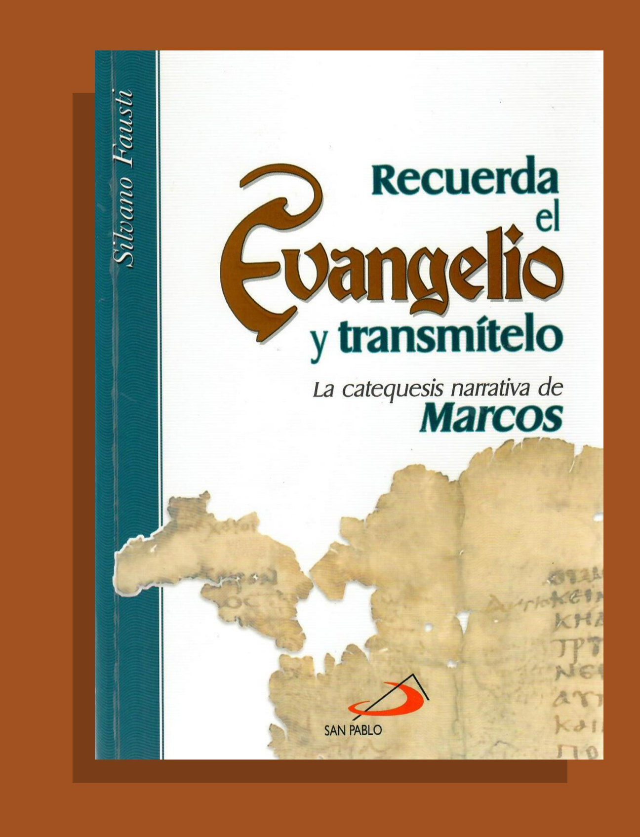 RECUERDA EL EVANGELIO Y TRANSMÍTELO