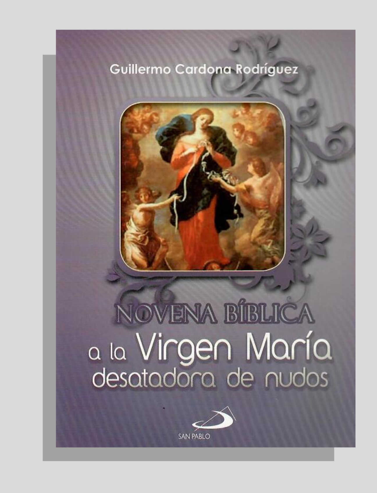 NOVENA BÍBLICA A LA VIRGEN MARÍA DESATADORA DE NUDOS