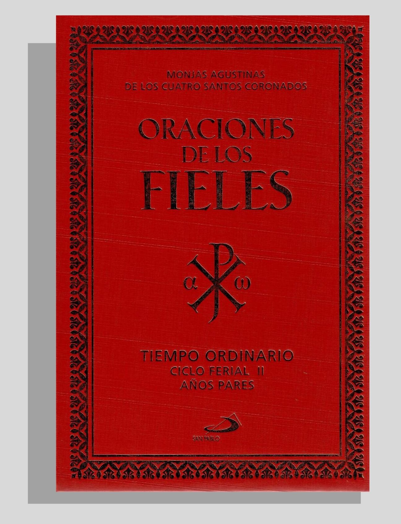 ORACIONES DE LOS FIELES IV