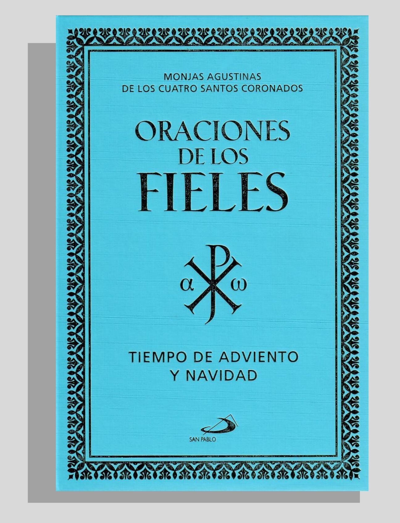 ORACIONES DE LOS FIELES I