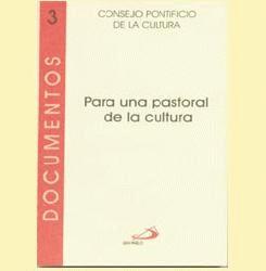 PARA UNA PASTORAL DE LA CULTURA