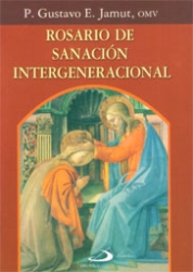 ROSARIO DE SANACIÓN INTERGENERACIONAL