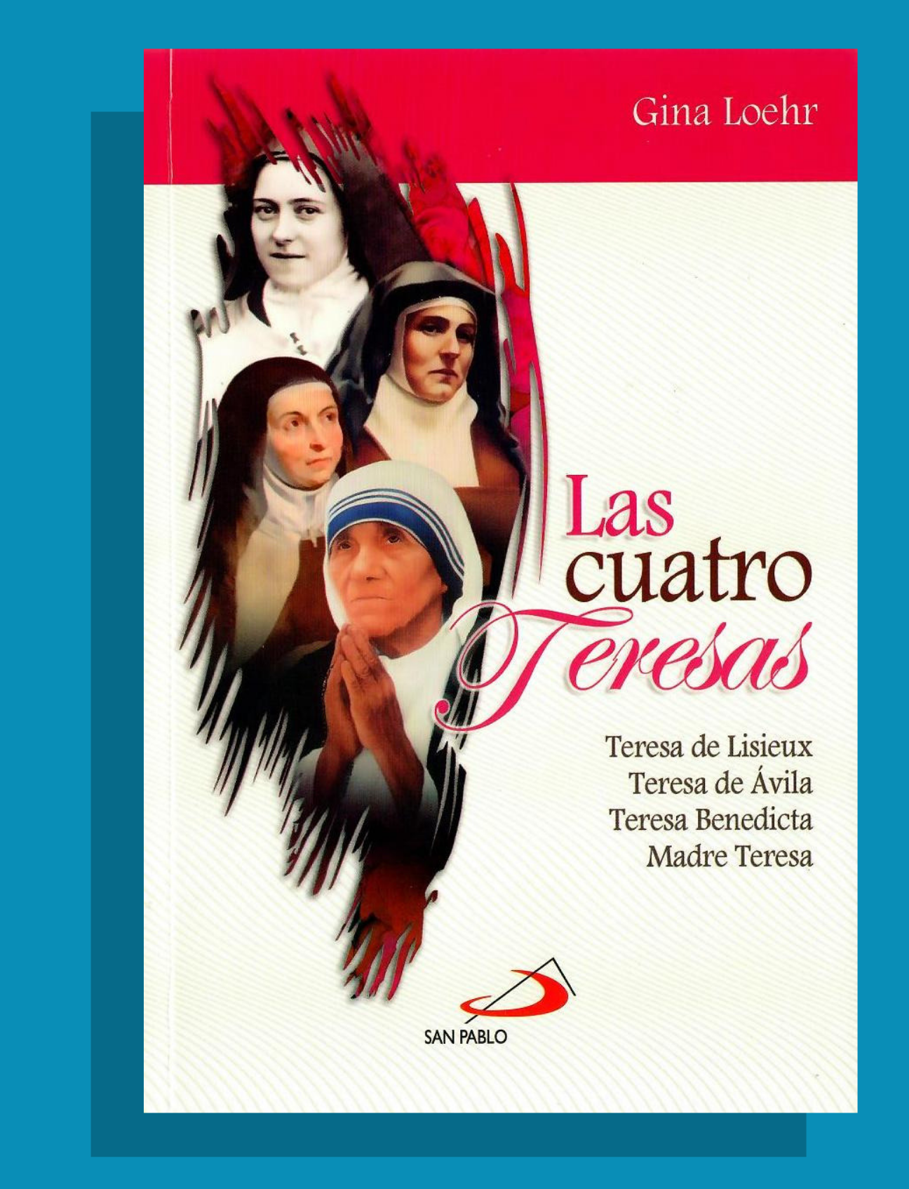 LAS CUATRO TERESAS