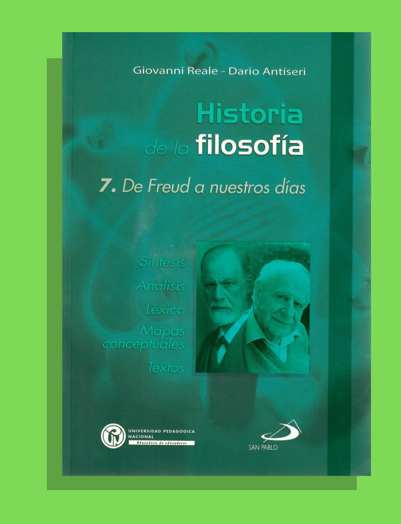 HISTORIA DE LA FILOSOFÍA VII - DE FREUD A NUESTROS DÍAS