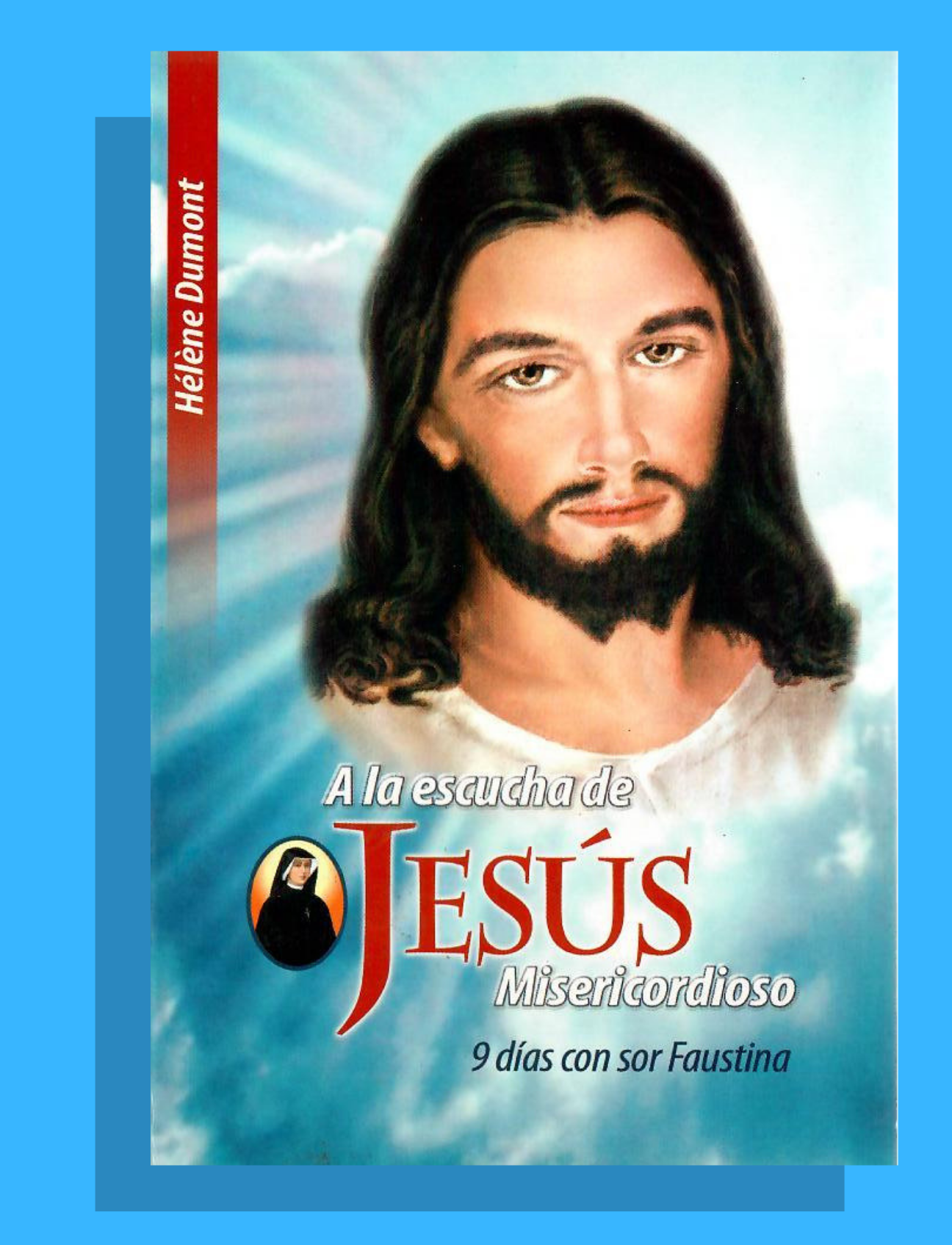 A LA ESCUCHA DE JESÚS MISERICORDIOSO