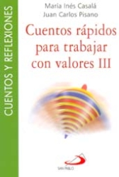 CUENTOS RÁPIDOS PARA TRABAJAR CON VALORES III