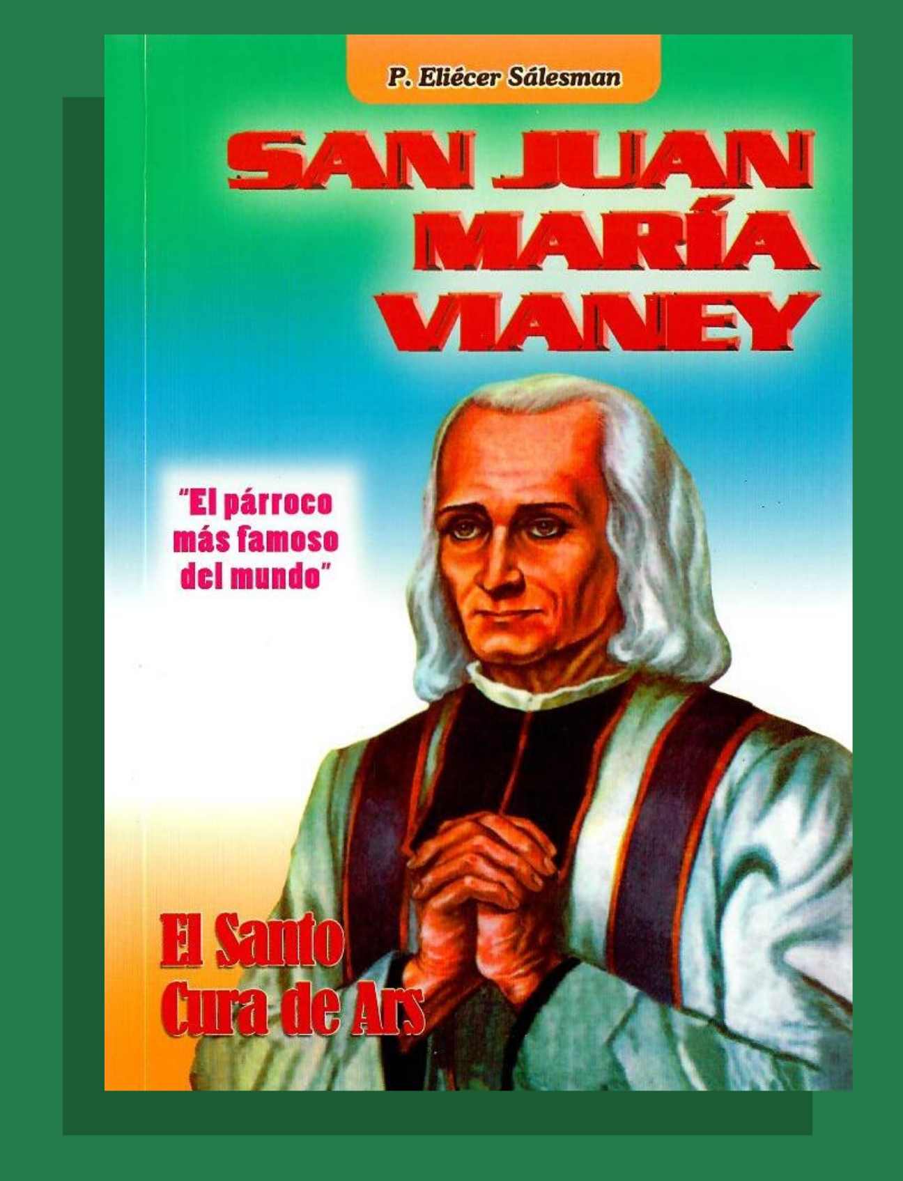 SAN JUAN MARÍA VIANEY