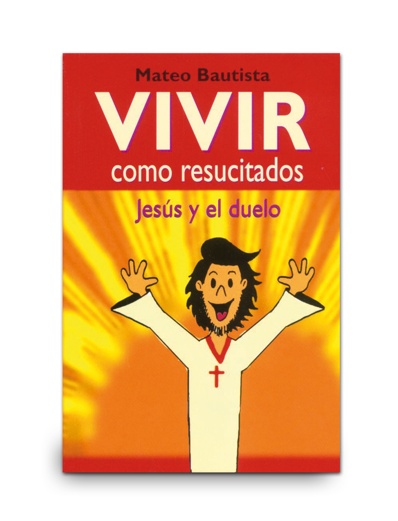 VIVIR COMO RESUCITADOS