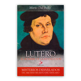 Lutero – el hombre de la revolución
