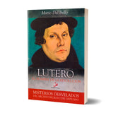 Lutero – el hombre de la revolución