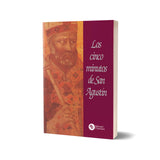 Los cinco minutos de San Agustín