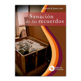 Sanación de los recuerdos