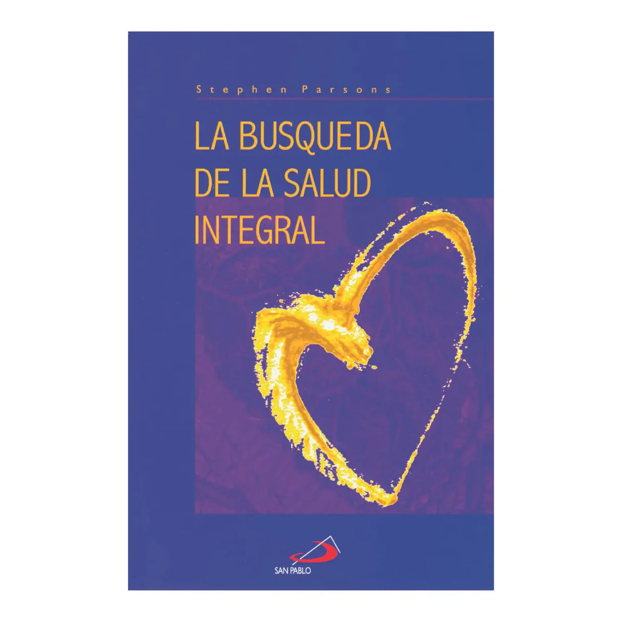 La búsqueda de la salud integral