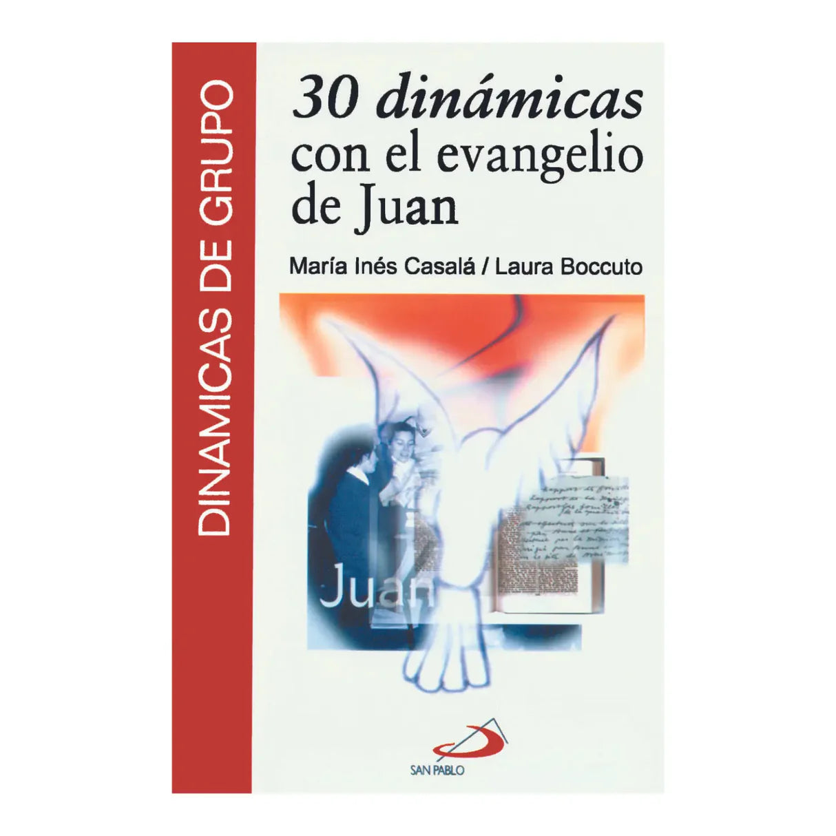 30 Dinámicas con el evangelio de Juan