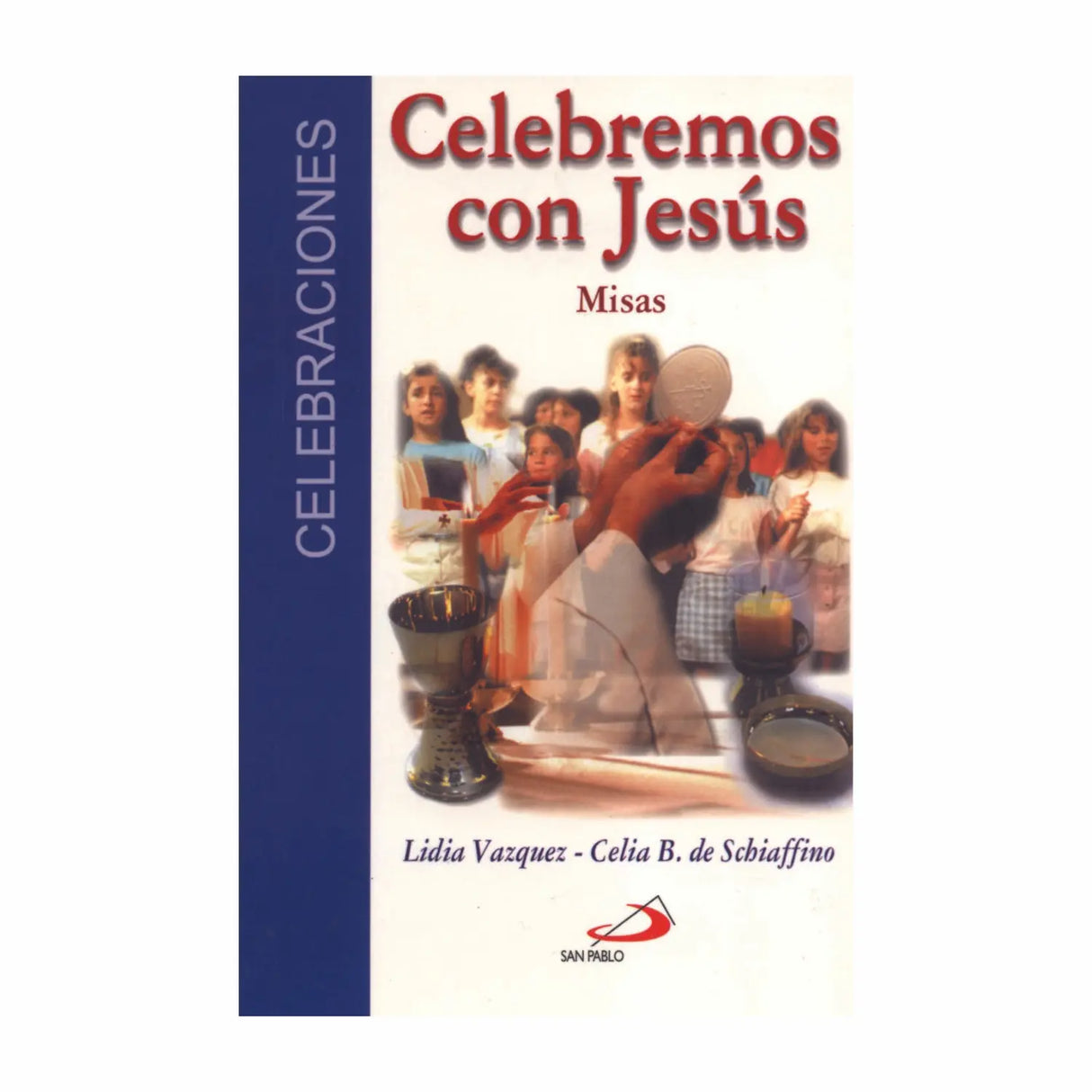 Celebremos con Jesús - Misas
