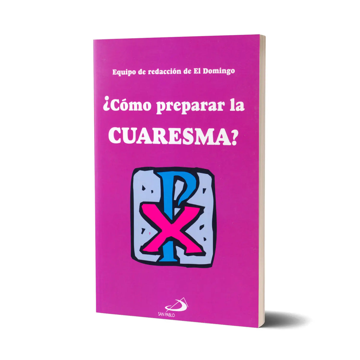 ¿Cómo preparar la cuaresma?