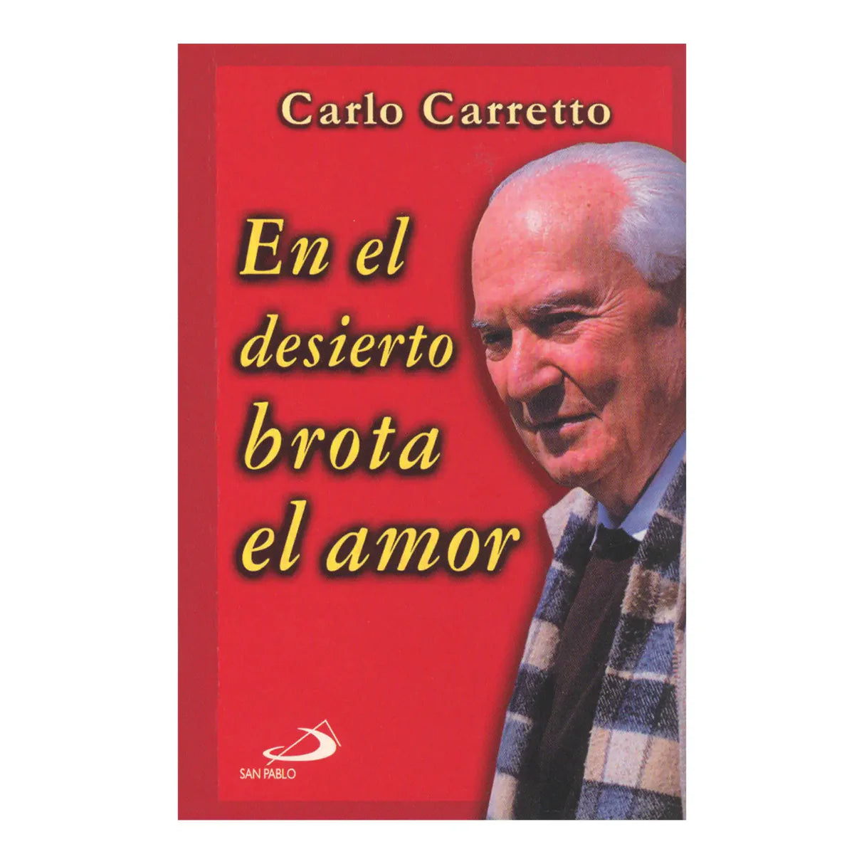 En el  desierto brota el amor