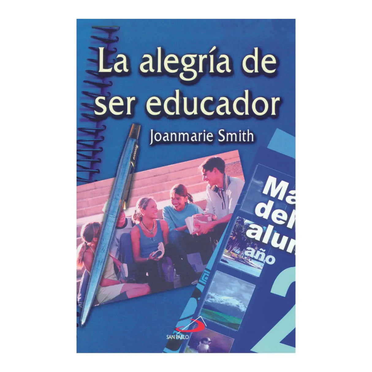 La alegría de ser educador