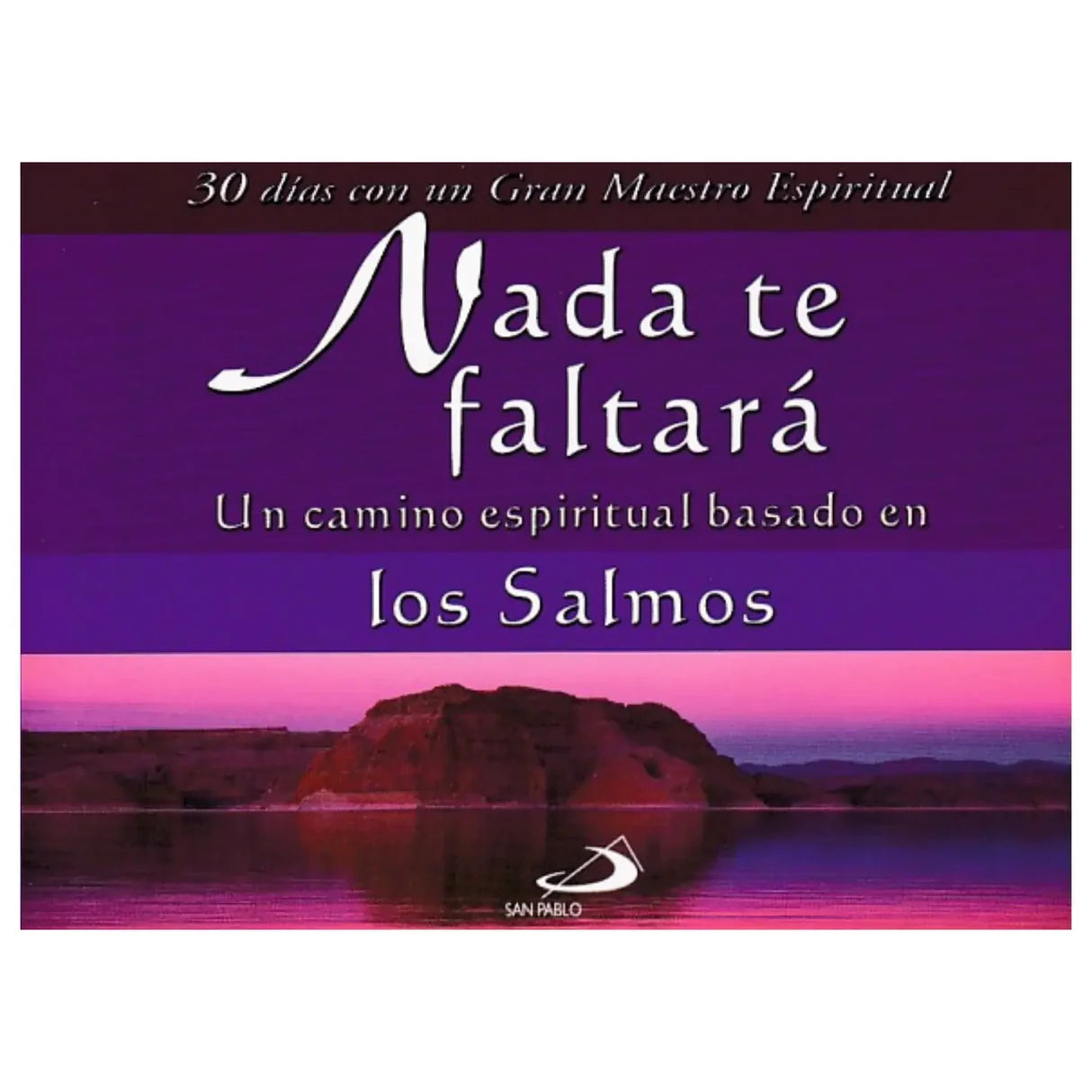 Nada te faltará