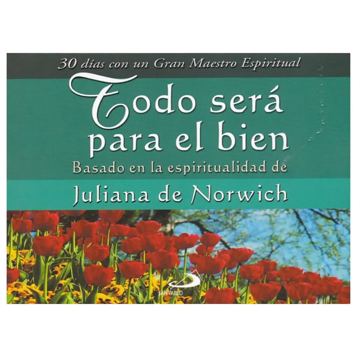 Todo será para el bien