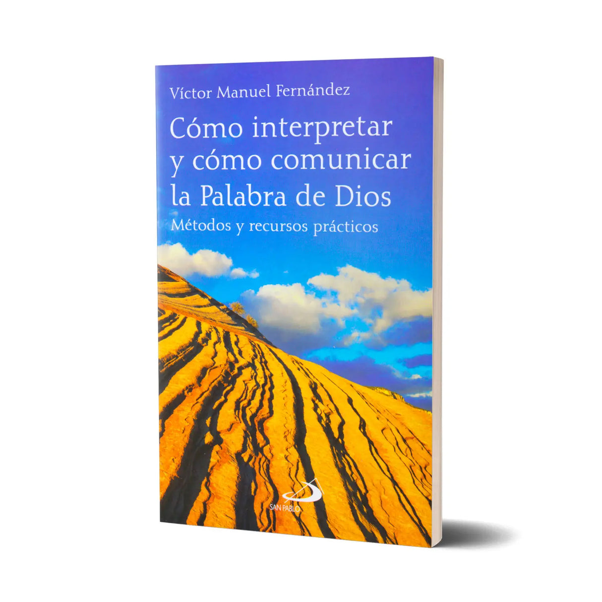 Cómo interpretar y cómo comunicar la palabra de Dios