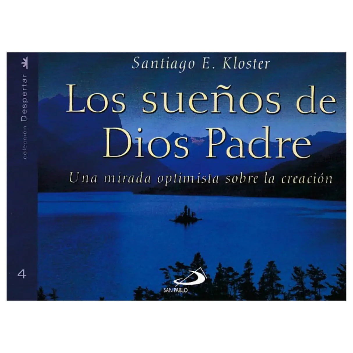 Los sueños de Dios padre