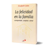 La felicidad en la familia