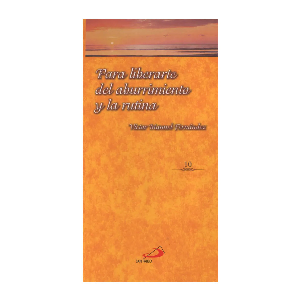 Para liberarte del aburrimiento y la rutina