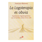 La logoterapia es obvia