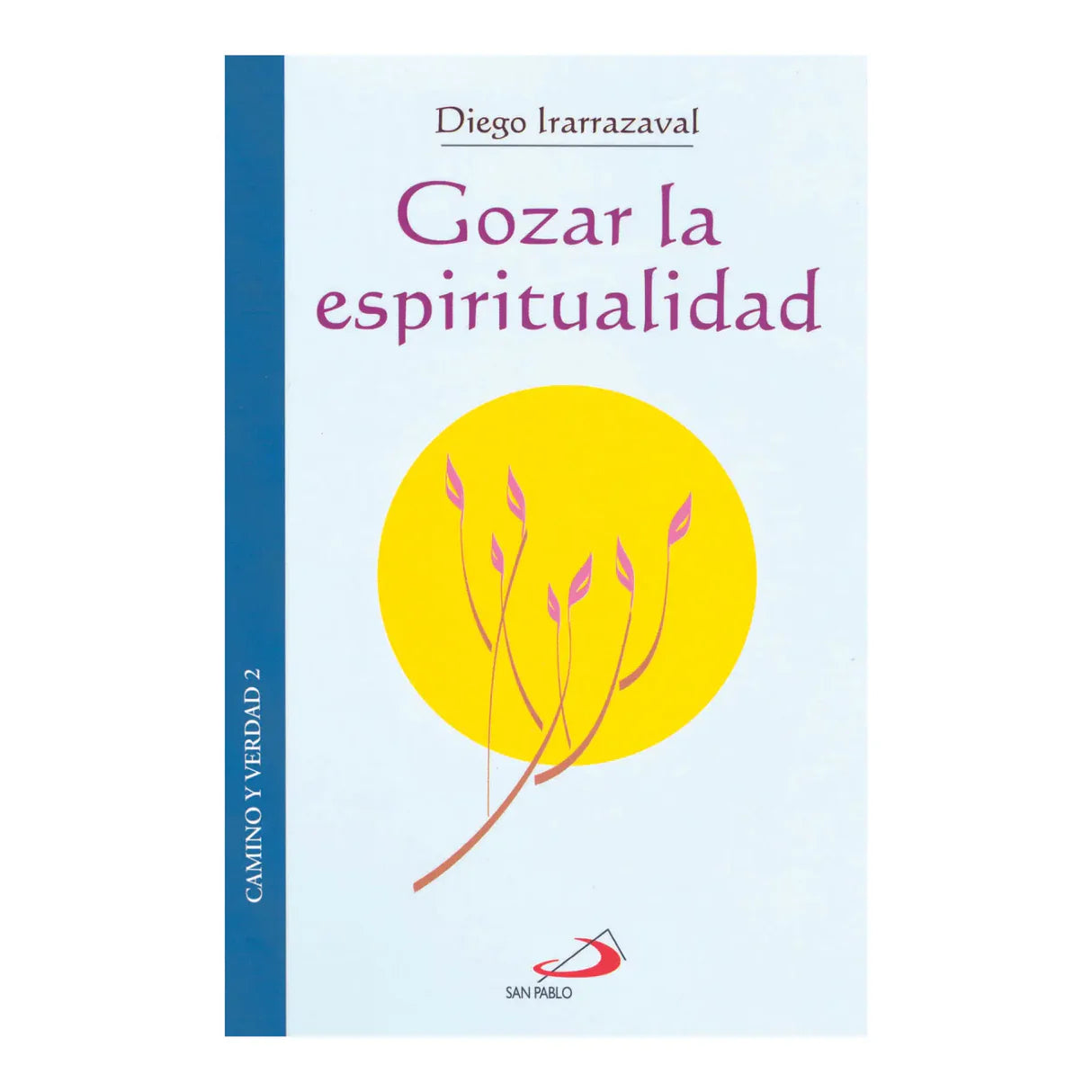 Gozar la espiritualidad