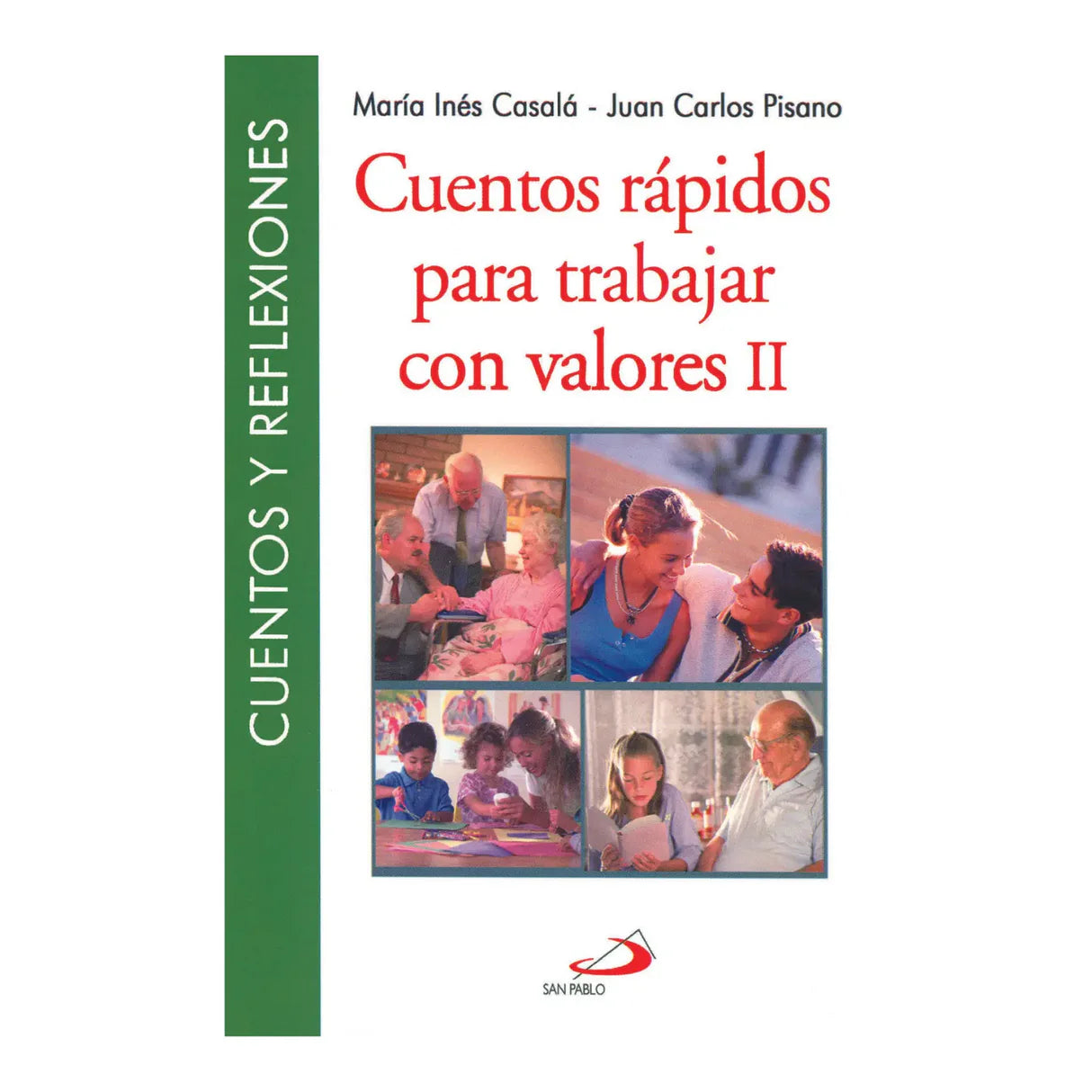 Cuentos rápidos para trabajar con valores II