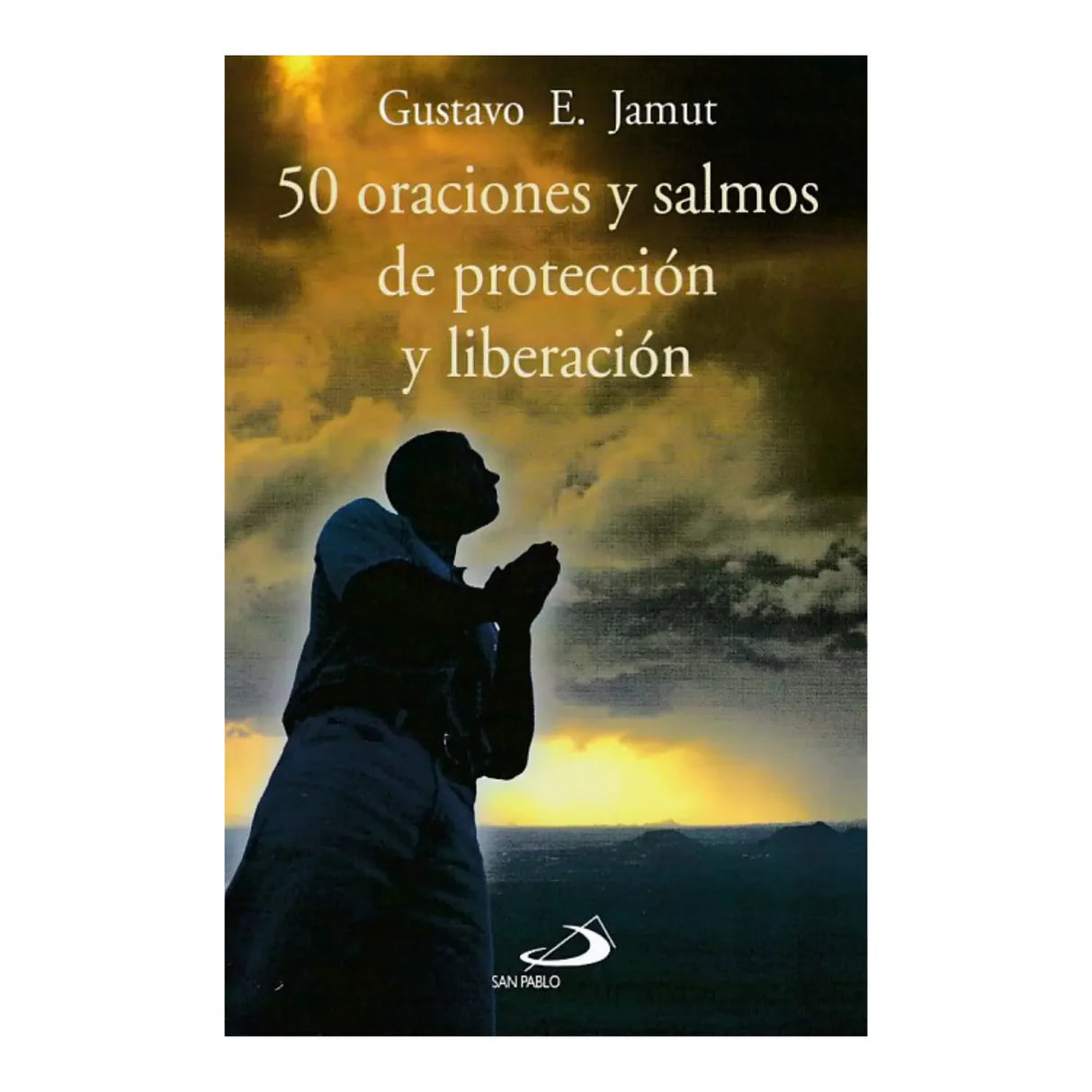 50 Oraciones y salmos de protección y liberación