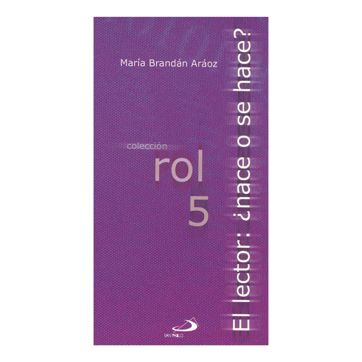 El lector: ¿Nace o se hace?