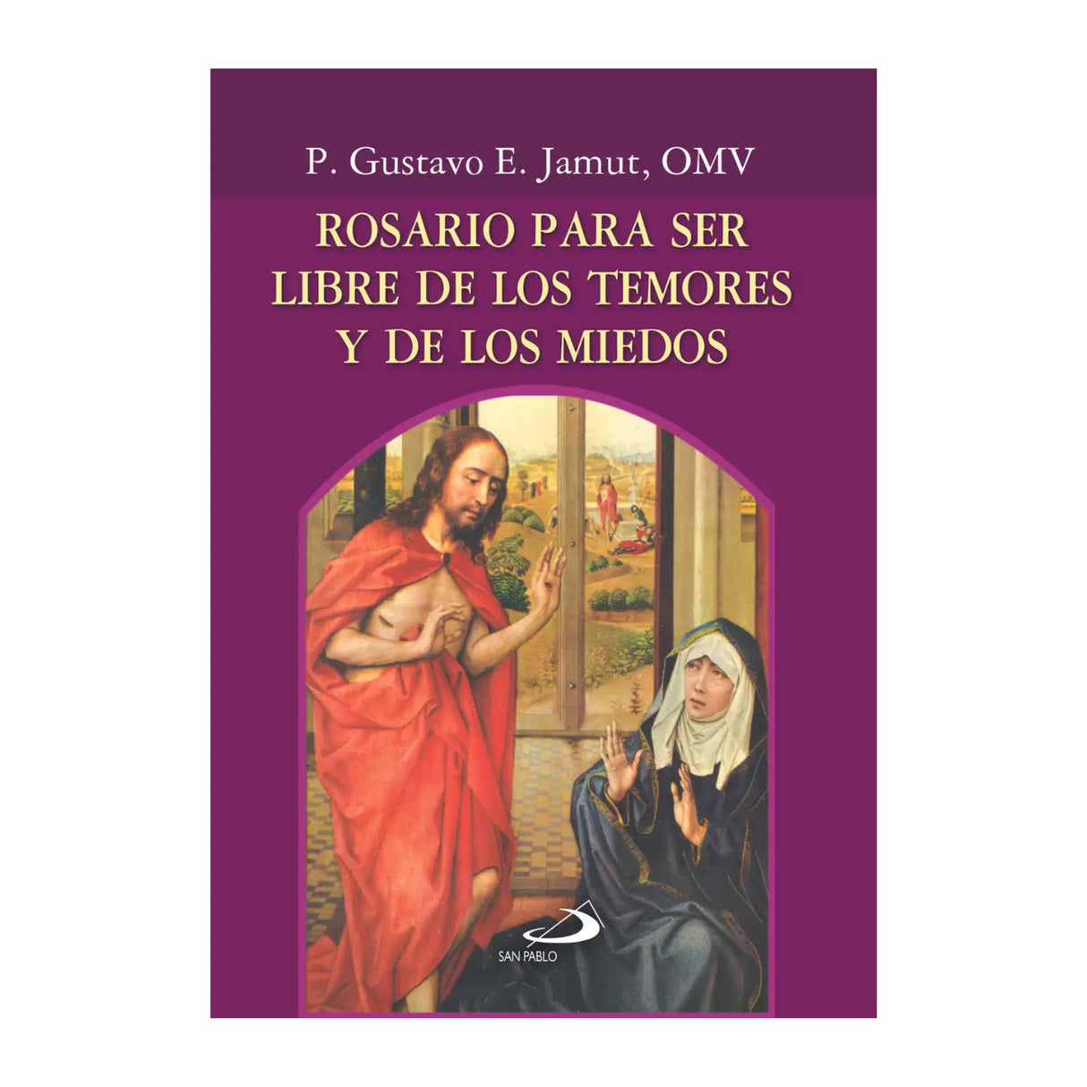 Rosario para ser libre de los temores y de los miedos