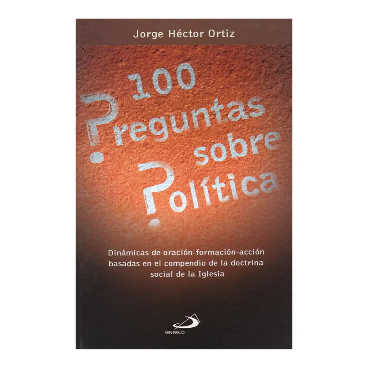 100 Preguntas sobre política