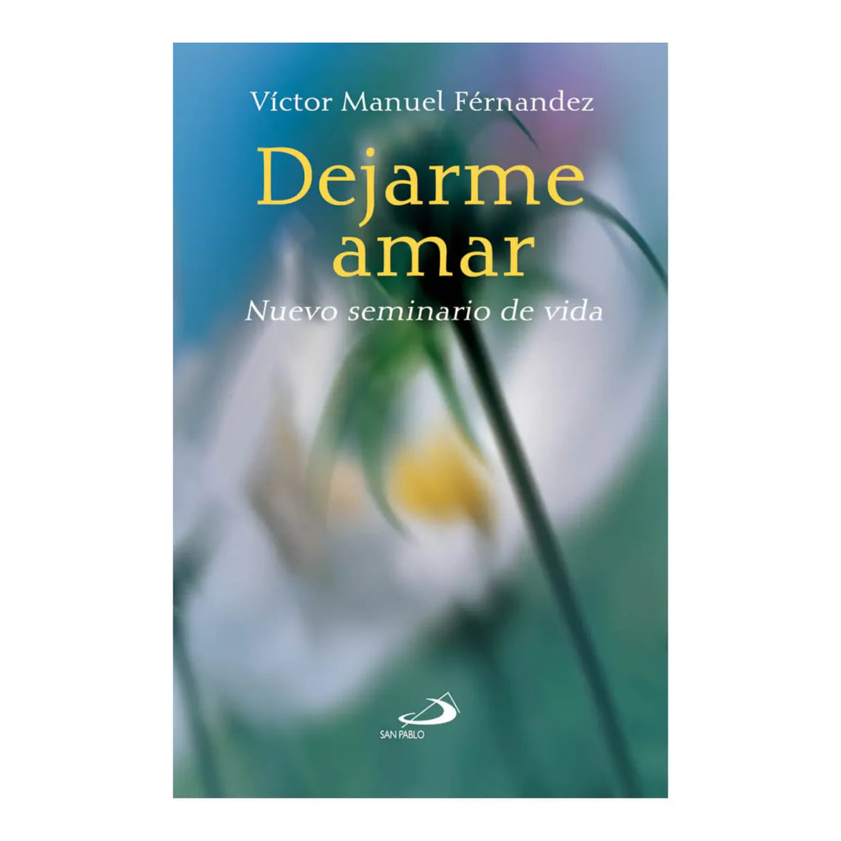 Dejarme amar
