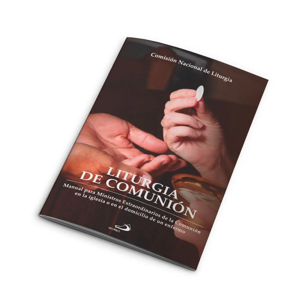 Liturgia de comunión – Manual para ministros extraordinarios de la comunión